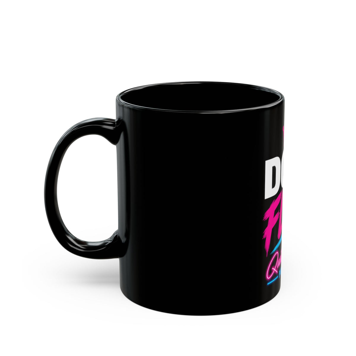 DO IT FLUID™ — Quata Uncut Podcast Black Coffee Mug | 11 oz